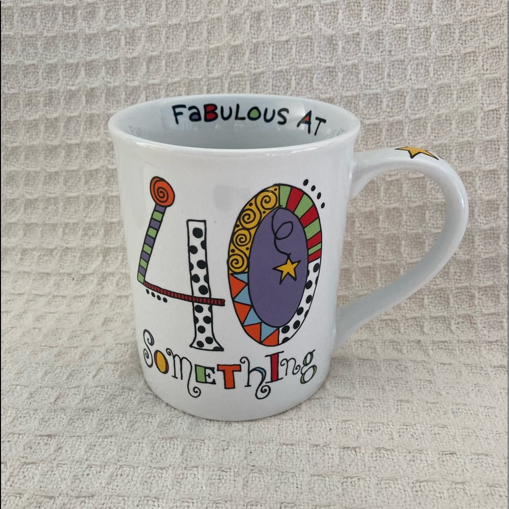 Lorrie Veasey Our Name Is Mud 40 Something Mug